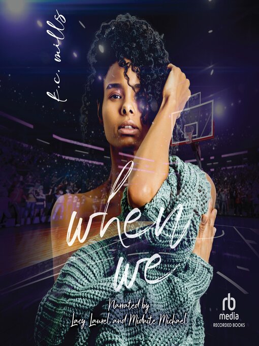Title details for When We by K.C. Mills - Available